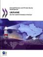 Ukraine 2011 ; Competitiveness And Private Sector Development - Preview