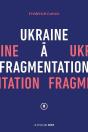 Ukraine À Fragmentation - Preview
