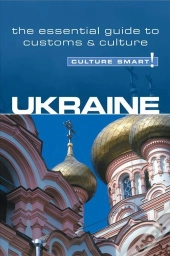 Ukraine - Culture Smart!