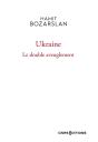 Ukraine, Le Double Aveuglement - Preview