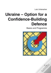 Capa do artigo Ukraine - Option For A Confidence-Building Defence