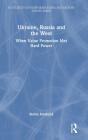 Ukraine, Russia And The West - Preview