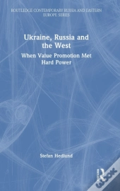 Ukraine, Russia And The West