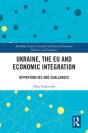 Ukraine, The Eu And Economic Integration - Preview