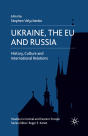 Ukraine, The Eu And Russia - Preview