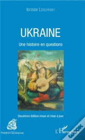 Capa do artigo Ukraine, Une Histoire En Questions (2e Édition)