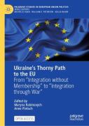Ukraineâ€™S Thorny Path To The Eu