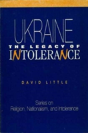 Ukraine:Legacy Of Intolerance - Preview