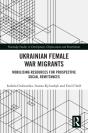 Ukrainian Female War Migrants - Preview