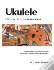 Ukulele Design And Construction