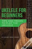 Ukulele For Beginners