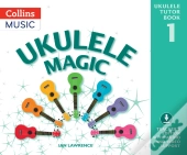 Ukulele Magic Tutor Book 1