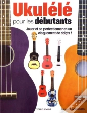 Ukulele Pour Debutants (Le)