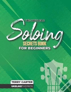 Capa do artigo Ukulele Soloing Secrets Book For Beginners