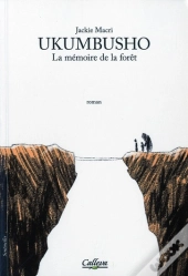 Ukumbusho ; La Mémoire De La Forêt