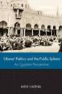 'Ulama', Politics, And The Public Sphere - Preview