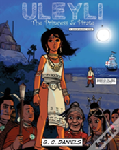 Uleyli-The Princess & Pirate (A Junior Graphic Novel)