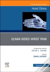 Capa do artigo Ulnar-Sided Wrist Pain, An Issue Of Hand Clinics, E-Book