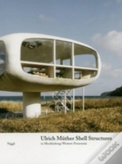 Capa do artigo Ulrich Muther Shell Structures