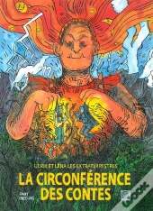 Ulrik Et Léna Les Extraterrestres ; La Circonférence Des Contes