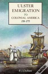 Ulster Emigration To Colonial America, 1718-75