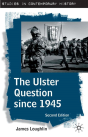 Ulster Question Since 1945 - Preview