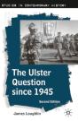 Ulster Question Since 1945 - Preview