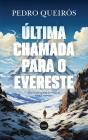 Última Chamada para o Evereste - Preview