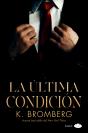 Ultima Condicion,La - Preview