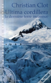 Capa do artigo Ultima Cordillera, La Dernière Terre Inconnue