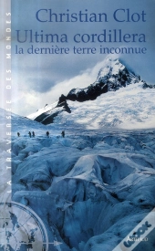 Ultima Cordillera, La Dernière Terre Inconnue