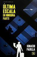 Ultima Escala En Ninguna Parte