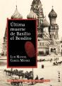 Última Muerte De Basilio El Bendito - Preview