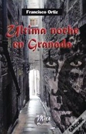 Ultima Noche En Granada