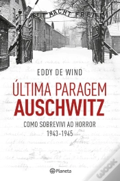 Capa do artigo Última Paragem Auschwitz