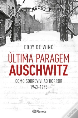 Capa do artigo Última Paragem Auschwitz