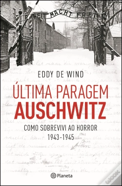 Capa do artigo Última Paragem Auschwitz