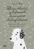 Última Voluntad Y Testamento De Un Perro Distinguidísimo