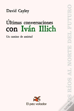 Capa do artigo Ultimas Conversaciones Con Ivan Illich