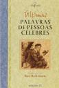 Últimas Palavras de Pessoas Célebres