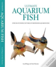Ultimate Aquarium Fish