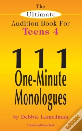 Ultimate Audition Book For Teens Volume 4