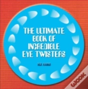 Capa do artigo Ultimate Book Of Incredible Eye-Twisters