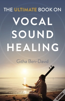 Capa do artigo Ultimate Book On Vocal Sound Healing, The