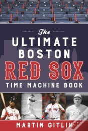 Capa do artigo Ultimate Boston Red Sox Time Machine Book