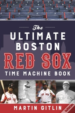 Capa do artigo Ultimate Boston Red Sox Time Machine Book