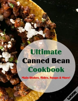 Capa do artigo Ultimate Canned Bean Cookbook