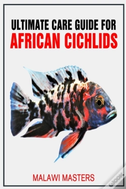 Capa do artigo Ultimate Care Guide For African Cichlids