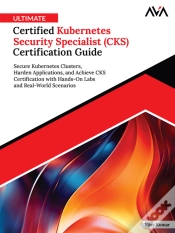 Capa do artigo Ultimate Certified Kubernetes Security Specialist (Cks) Certification Guide