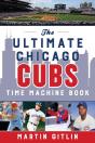 Ultimate Chicago Cubs Time Machine Book - Preview